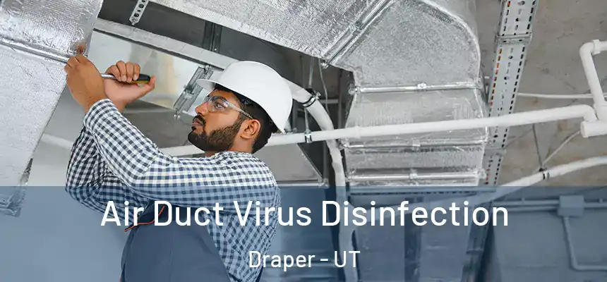  Air Duct Virus Disinfection Draper - UT